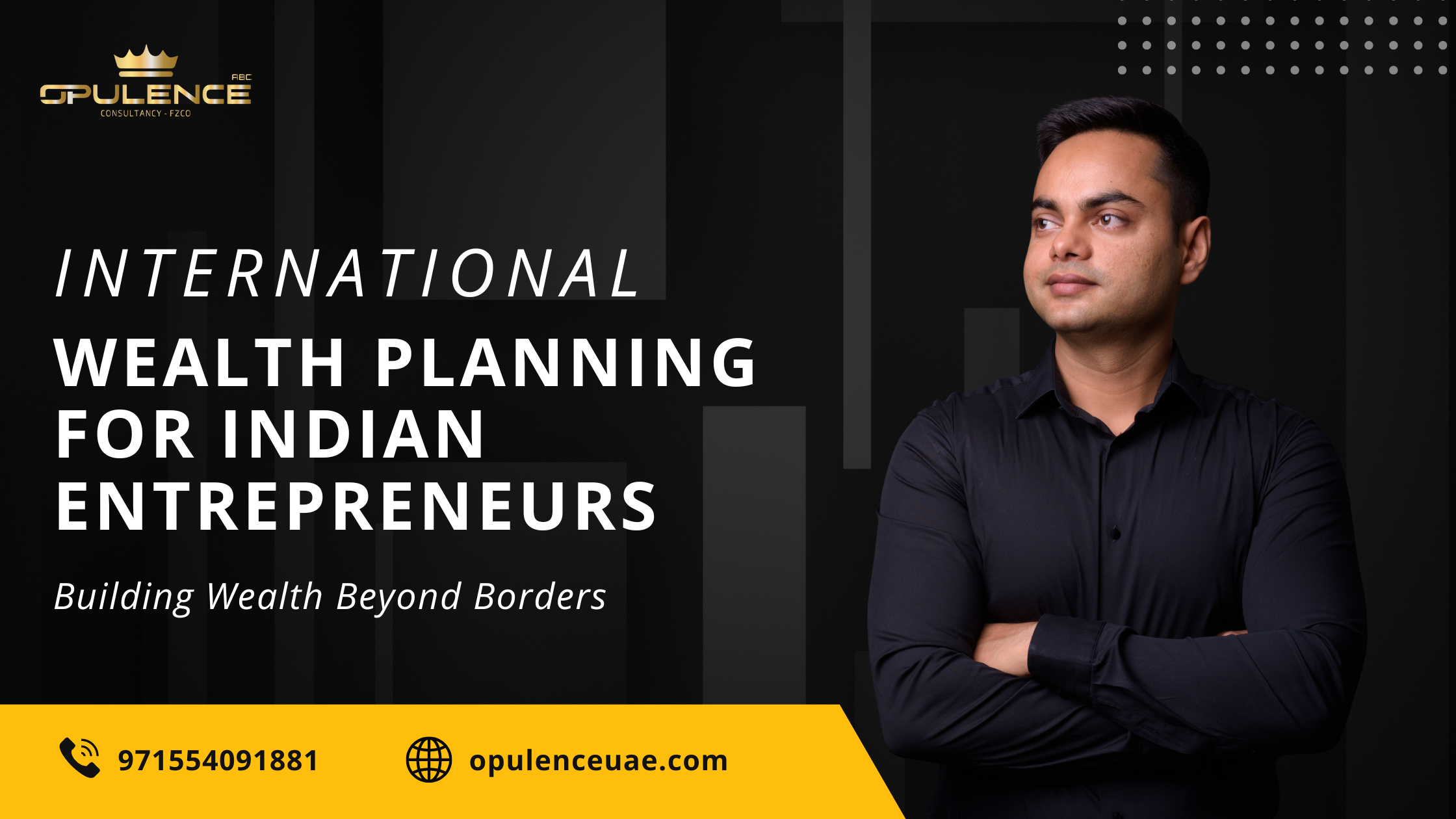 International Wealth Planning for Indian Entrepreneurs