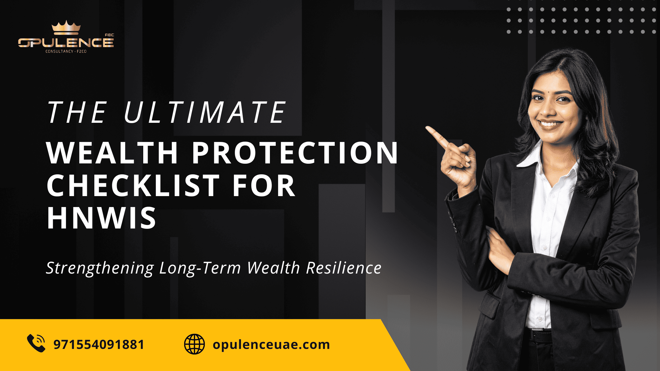 The Ultimate Wealth Protection Checklist for HNWIs