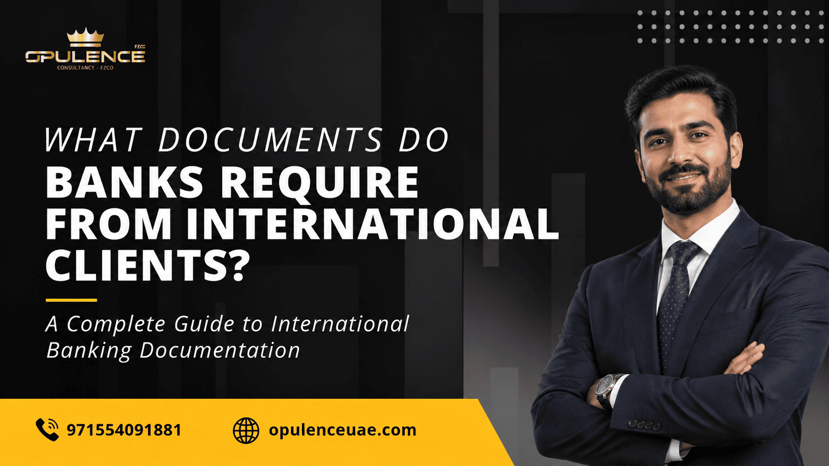 What Documents Do Banks Require from International Clients?